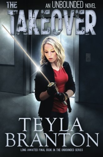 The Takeover (Unbounded) (Volume 5)