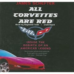 All Corvettes Are Red by Schefter, James, Read by: Todd, and Raymond
