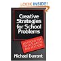 Creative Strategies for School Problems: Solutions for Psychologists and Teachers