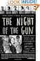The Night of the Gun: A reporter investigates the darkest story of his life. His own.