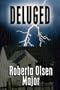Deluged