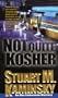 Not Quite Kosher