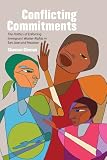 Conflicting commitments : the politics of enforcing immigrant worker rights in San Jose and Houston