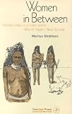 Women in between : female roles in a male world - Mount Hagen, New Guinea