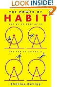 The Power of Habit: Why We Do What We Do and How to Change It