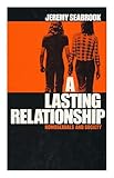 A lasting relationship : homosexuals and society