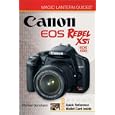 Magic Lantern Guides: Canon EOS Rebel XSi EOS 450D (Magic Lantern Guides)