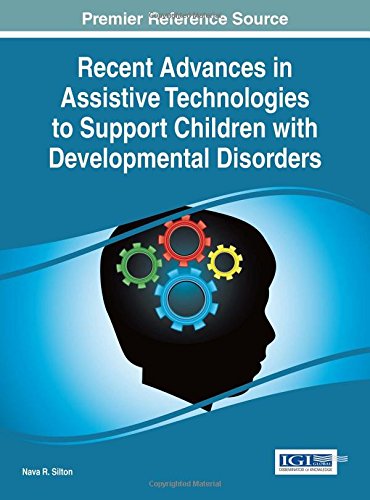 Recent Advances in Assistive Technologies to Support Children with Developmental Disorders (Advances in Medical Technologies and Clinical Practice)
