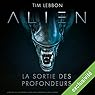 Alien : La sortie des profondeurs - Série complète Performance Auteur(s) : Tim Lebbon, Dirk Maggs Narrateur(s) : Tania Torrens, Patrick Béthune, Frantz Confiac, Sophie Riffont, Jérôme Pauwels, Hélène Bizot