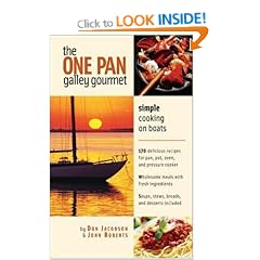 The One-Pan Galley Gourmet: Simple Cooking on Boats