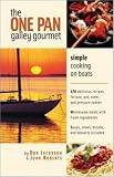  : The One-Pan Galley Gourmet : Simple Cooking on Boats