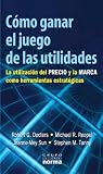 Review Grupo Editorial Norma  / Como Ganar El Juego de Las Utilidades (Spanish Edition)