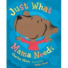 Just What Mama Needs