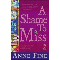 A Shame to Miss: 2 (Selected by the 2001-3 Children's Laureate) (Ideal poems for middle readers): Collection 2