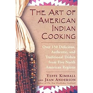 The Art of American Indian Cooking