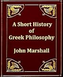 A Short History of Greek Philosophy Reviews