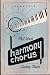 Books : Phil Kerr's Harmony Chorus Souvenier Book