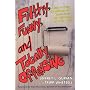 Filthy, Funny, and Totally Offensive: Jokes So Dirty Comedians and Entertainers Only Tell Them to Each Other