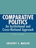 Comparative Politics: An Institutional and Cross-National Approach (5th Edition)