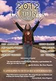 2012  LA ODISEA; El Apocalipsis Ya No Es Lo Que Acostumbraba Ser