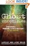 The Ghost Chronicles: A Medium and a Paranormal Scientist Investigate 17 True Hauntings