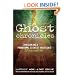 The Ghost Chronicles: A Medium and a Paranormal Scientist Investigate 17 True Hauntings