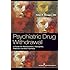 Psychiatric Drug Withdrawal: A Guide for Prescribers, Therapists, Patients and their Families