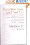 Paradise Now and Not Yet: Studies in the Role of the Heavenly Dimension in Paul's Thought With Special Reference to His Eschatology