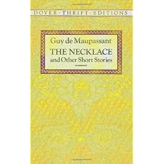 The Necklace and Other Short Stories