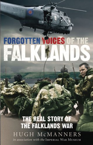 City Travel Guides Discounted  Books : Forgotten Voices of the Falklands: The Real Story of the Falklands War (Forgotten Voices)
