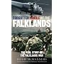 Forgotten Voices of the Falklands: The Real Story of the Falklands War