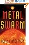 Metal Swarm: The Saga of Seven Suns, Book 6