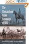 The Shenandoah Valley Campaign of 1862