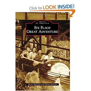 Six Flags Great Adventure (Images of America) Harry Applegate and Thomas Benton