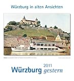 Image of Würzburg gestern 2011: Städtekalender