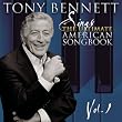 Tony Bennett Sings The Ultimate American Songbook, Vol. 1