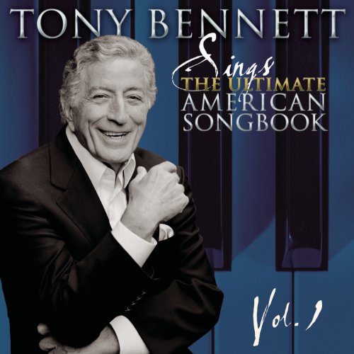 CD-Charts  Music : Tony Bennett Sings The Ultimate American Songbook, Vol. 1