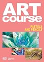 Art Course : Vol. 12 - Pastels & Pencils [DVD] [2007]