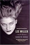 Lee Miller: A Life