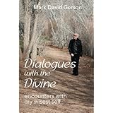 dialogues with the divine encounters with my wisest self
