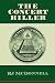 The Concert Killer (Rock & Roll Mystery Series)