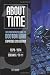 About Time 3: The Unauthorized Guide to Doctor Who (Seasons 7 to 11) [2nd Edition]
