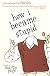 How I Became Stupid