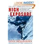 High Exposure: An Enduring Passion for Everest and Unforgiving Places