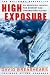High Exposure: An Enduring Passion for Everest and Unforgiving Places