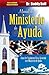 Manual del Ministerio de Ayuda / The Ministry of Helps Handbook: How to Be Totally Effective Serving in the Local Church (Spanish Edition)