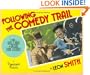 Following the Comedy Trail