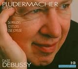 Debussy: 24 Preludes; 12 Etudes; LIsle joyeuse