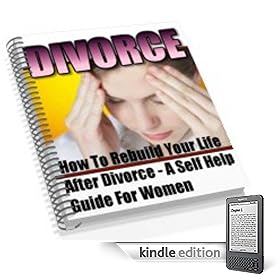 A Womans Guide To Survive A Divorce (Health eBook Report)