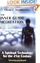 The Inner Guide Meditation: A Spiritual Technology for the 21st Century